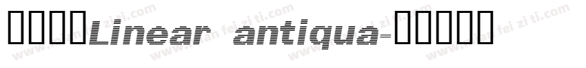 线性黑体Linear antiqua字体转换